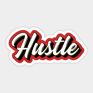 Hustle Sticker